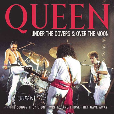 Queen - Under The Covers & Over The Moon - Import CD