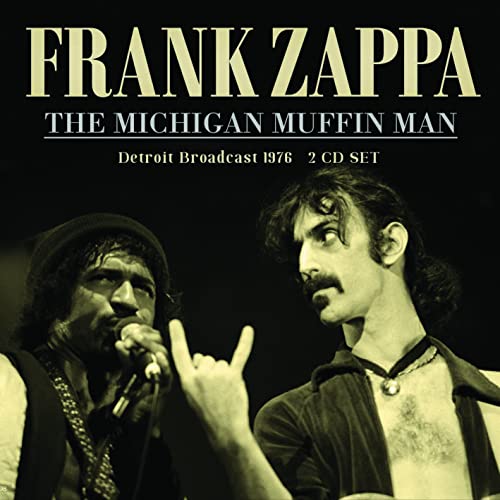 Frank Zappa - The Michigan Muffin Man - Import CD