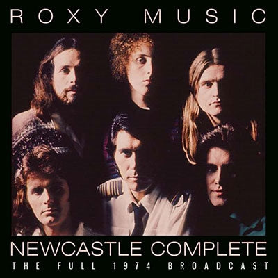 Roxy Music - Newcastle Complete - Import CD