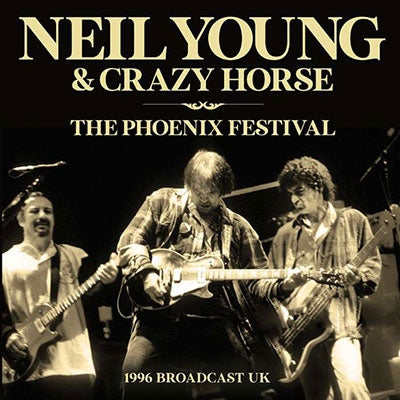 Neil Young - The Phoenix Festival - Import CD