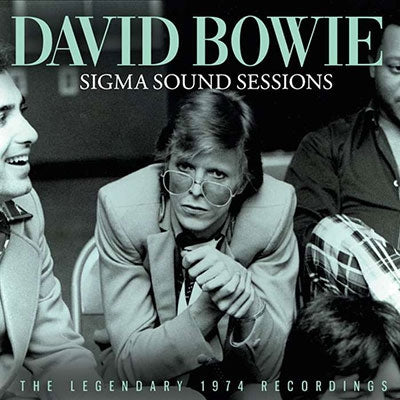 David Bowie - Sigma Sound Sessions - Import CD