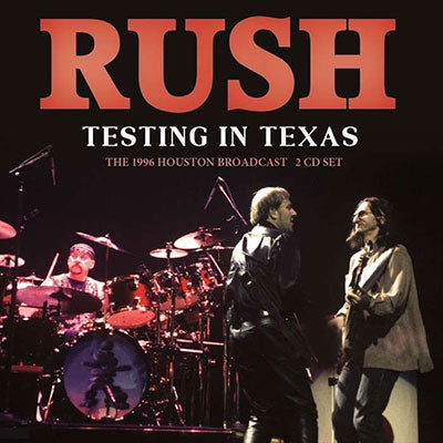 Rush - Testing In Texas - Import 2 CD