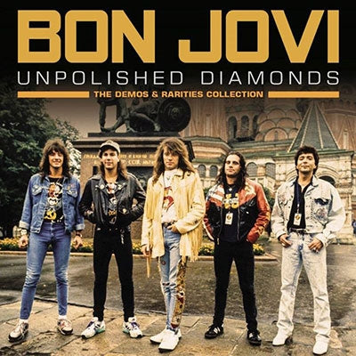 Bon Jovi - Unpolished Diamonds - Import CD