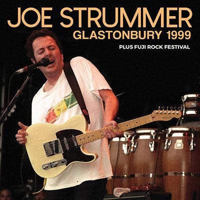 Joe Strummer - Glastonbury 1999 - Import CD