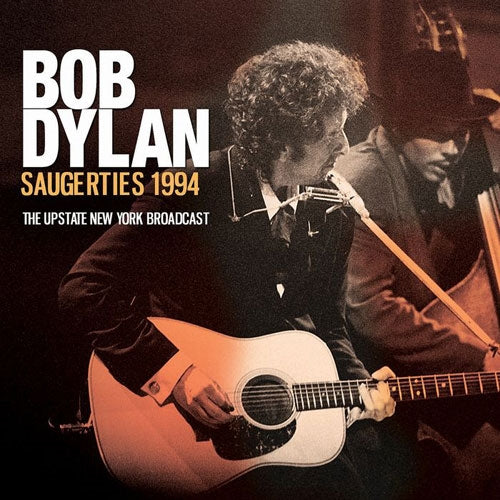 Bob Dylan - Saugerties 1994 - Import CD