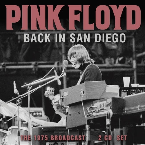 Pink Floyd - Back In San Diego - Import 2 CD