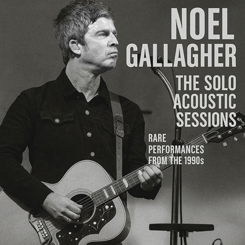 Noel Gallagher - The Solo Acoustic Sessions - Import CD