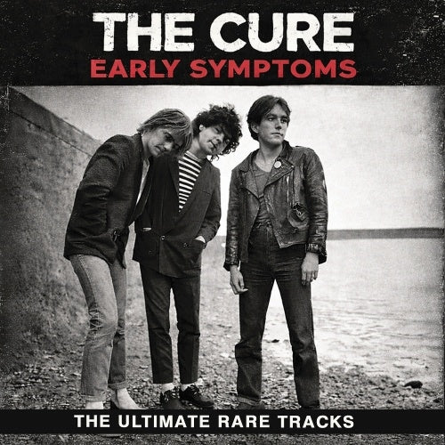 The Cure - Early Symptoms - Import CD