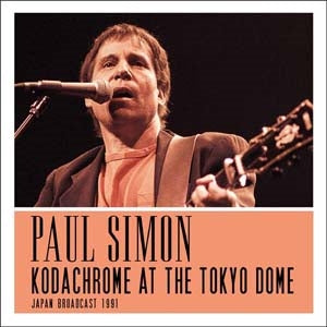 Paul Simon - Kodachrome At The Tokyo Dome - Import CD