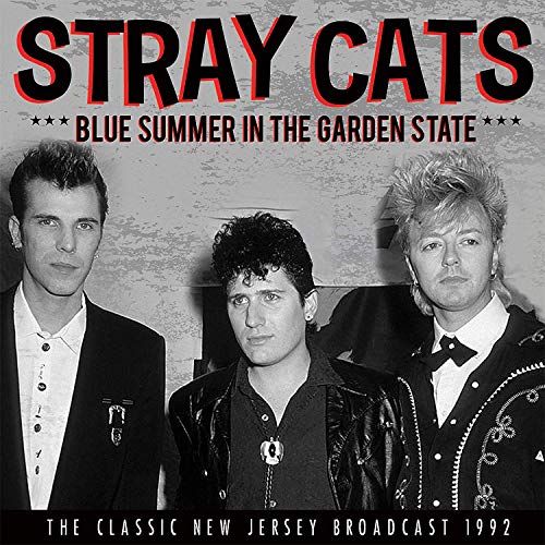 Stray Cats - Blue Summer in the Garden State - Import CD