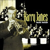 Harry James - Music Maker - Import CD