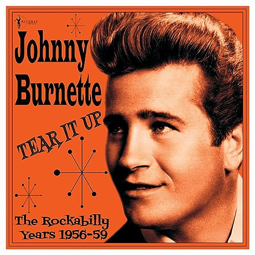 Johnny Burnette - Tear It Up: The Rockabilly Years 1956-59 - Import Vinyl LP Record