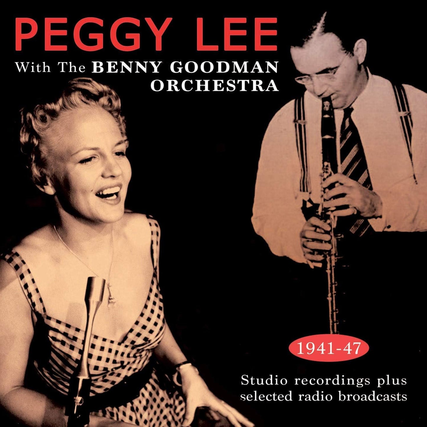 Peggy Lee 、 Benny Goodman - Peggy Lee With The Benny Goodman Orchestra 1941-47 - Import 2 CD