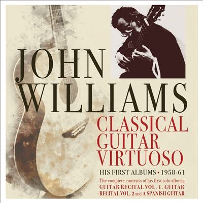 John Williams - Classical Guitar Virtuoso - Early Years 1958-61 - Import 2 CD