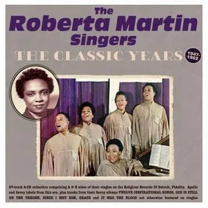 Roberta Martin Singers - Classic Years1947-62 - Import 4 CD