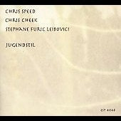 Chris Speed Trio 、 Chris Speed/Chris Cheek/Stephane Furic Leibovici 、 Stephane Furic Leibovici 、 Chris Speed 、 Chris Cheek - Jugendstil - Import CD