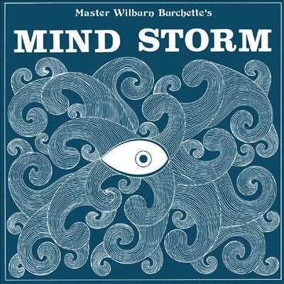 Wilburn Burchette - Mind Storm - Import Vinyl LP Record