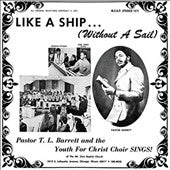 Pastor T.L. Barrett & The Youth For Christ Choir - Like A Ship (Without A Sail) - Import Vinyl LP Record