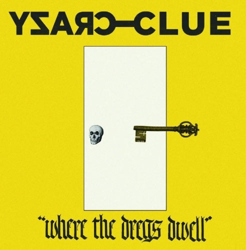 Crazy Clue - Where The Dregs Dwell - Import Vinyl LP Record