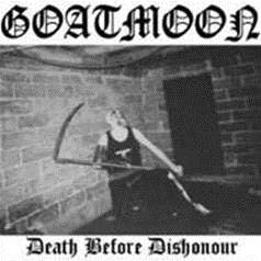 Goatmoon - Death Before Dishonour - Import CD