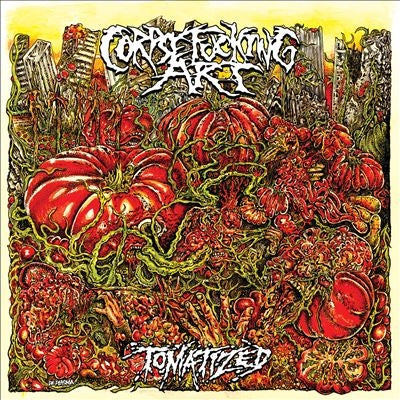 Corpsefucking Art - Tomatized - Import CD