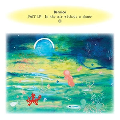Bernice - Puff: In the Air Without a Shape - Import CD