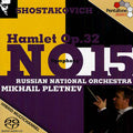 Mikhail Pletnev - Shostakovich: Symphony No. 15, Hamlet Op. 32 - Import SACD Hybrid