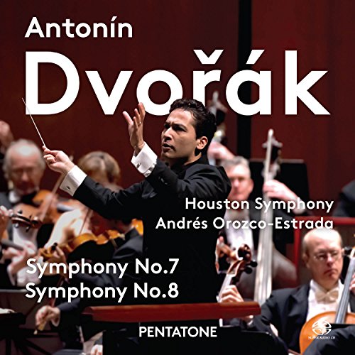 Dvorak, Antonin(1841-1904) - Symphonies Nos.7, 8 : Andres Orozco-Estrada / Houston Symphony Orchestra (Hybrid) - Import SACD Hybrid