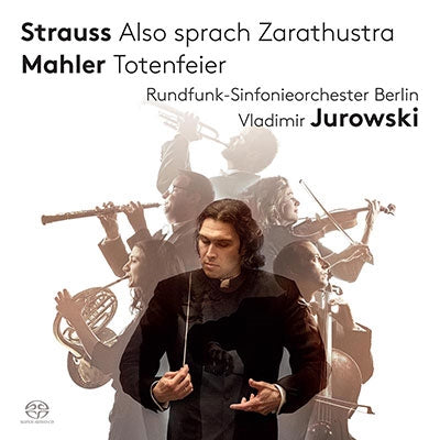 Strauss, Richard (1864-1949) - R.Strauss Also Sprach Zarathustra, Mahler Totenfeier, etc : Vladimir Jurowski / Berlin Radio Symphony Orchestra (Hybrid) - Import SACD Hybrid
