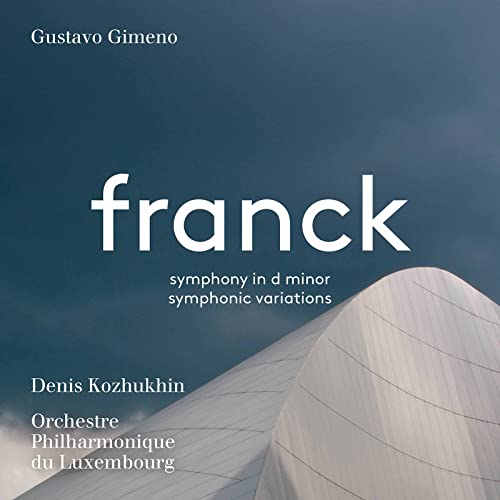 Franck, Cesar (1822-1890) - Symphony, Symphonic Variations : Gustavo Gimeno / Luxembourg Philharmonic, Denis Kozhukhin(P) - Import Digipak SACD Hybrid