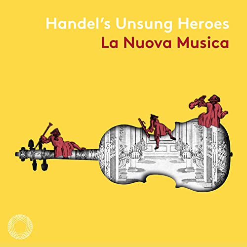 Handel (1685-1759) - Handel's Unsung Heroes: D.bates / La Nuova Musica L.crowe C.rice I.davies - Import Digipak CD