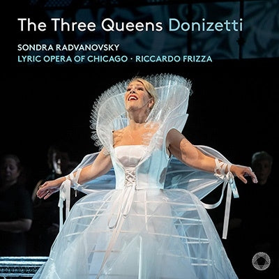 Sondra Radvanovsky - Three Queens - Import 2 CD