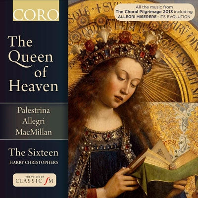 The Sixteen - The Queen of Heaven - Palestrina, Allegri, MacMillan - Import CD