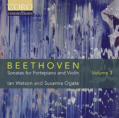 Ian Watson & Susanna Ogata - Beethoven: Sonatas For Fortepiano & Violin 3 - Import CD