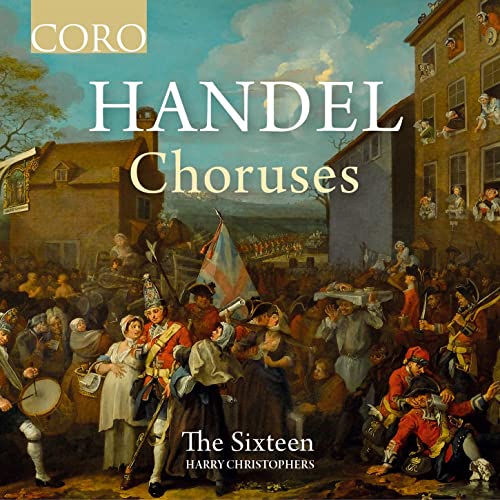 Handel (1685-1759) - Choruses: Christophers / The Sixteen - Import CD