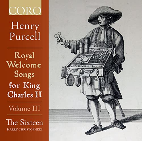 Purcell (1659-1695) - Royal Welcome Songs For King Charles, 2, Vol.3: Christophers / The Sixteen - Import CD