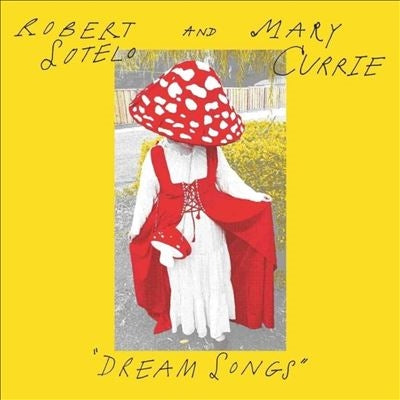 Robert Sotelo & Mary Currie - Dream Songs - Import Vinyl 7 Inch Single Record