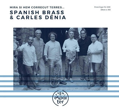Spanish Brass, Carles Denia - Mira Si Hem Corregut Terres... - Import CD