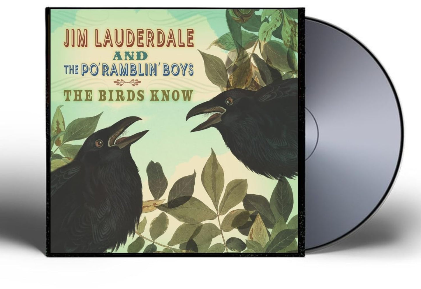 Jim Lauderdale, The Po' Ramblin' Boys - The Birds Know - Import CD