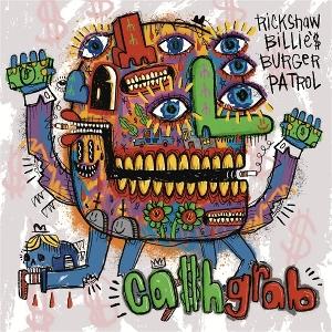 Rickshaw Billie's Burger Patrol - Ca$H Grab - Import Vinyl LP Record