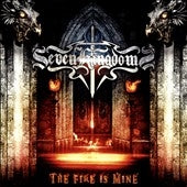 Seven Kingdoms - The Fire Is Mine - Import CD