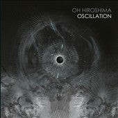 Oh Hiroshima - Oscillation - Import CD