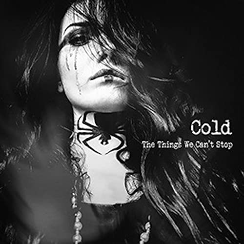 Cold (Rock) - The Things We Can't Stop - Import CD