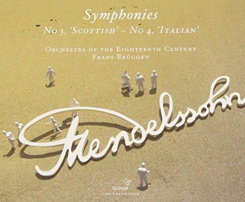 Mendelssohn (1809-1847) - Mendelssohn Symphonies Nos.3, 4, J.S.Bach : Bruggen / 18th Century Orchestra (2009, 2012) - Import CD