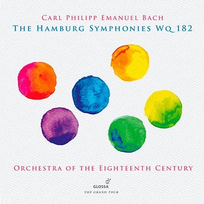 Orkest Van De Achttiende Eeuw / The Orchestra Of The Eighteenth Century - C.P.E. Bach: The Hamburg Symphonies, Wq 182 - Import CD