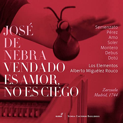 Nebra(1702-1768) - Vendado Es Amor, No Es Ciego: Rouco / Los Elementos Semenzato N.perez Amo E.m.soler - Import 2 CD