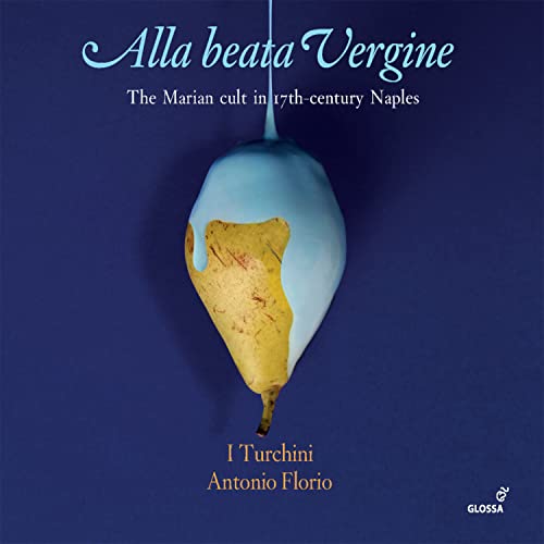 I TURCHINI, ANTONIO FLORIO - Alla Veata Vergine - Import 2 CD