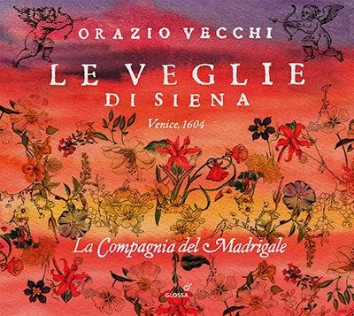La Compagnia del Madrigale Vecchi (1550-1605) - Orazio Vecchi: Le Veglie Di Siena - Import 2 CD