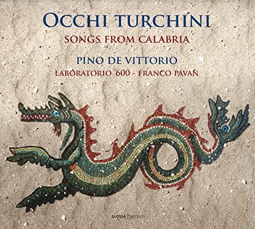 PINO DE VITTORIO / LABORATORIO '600 / FRANCO PAVAN - Occhi Turchini: Songs from Calabria - Import CD