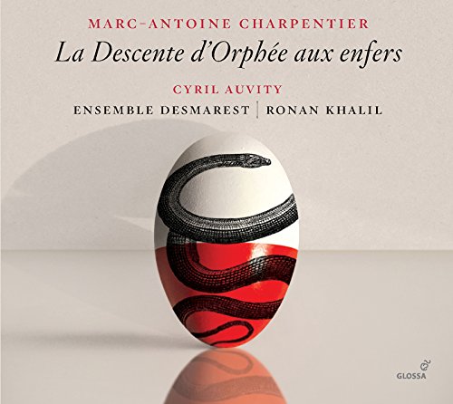 Charpentier, Marc-Antoine (1643-1704) - La Descente d’Orphee aux enfers : Ronan Khalil / Ensemble Desmarest, Auvity, Scheen, etc (2017 Stereo) - Import CD